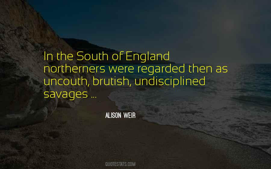 North Of England Quotes #1621925