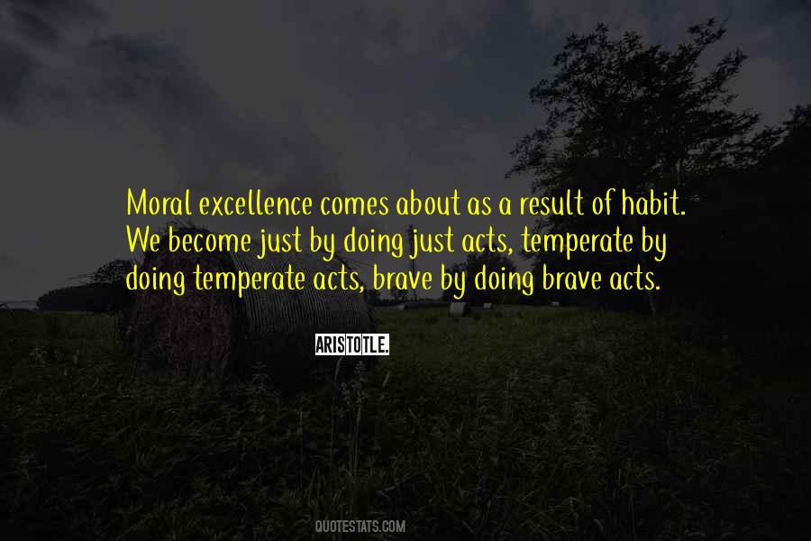 Moral Excellence Quotes #1625852