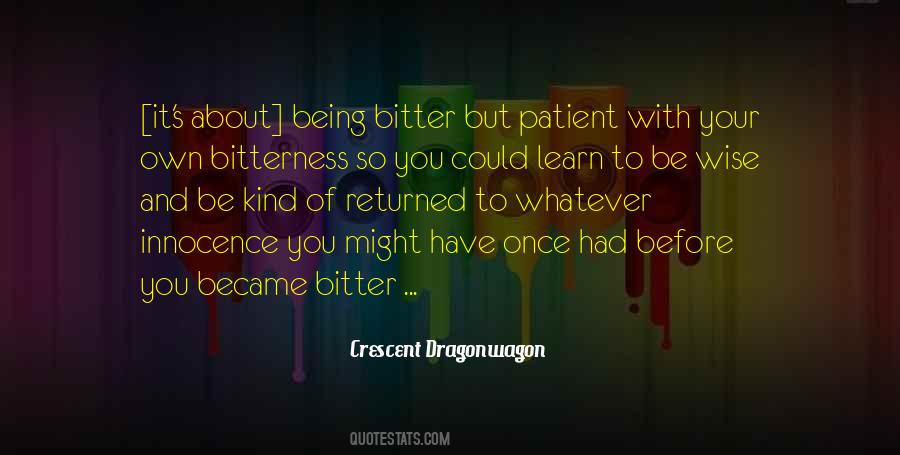 Quotes About Not Being Patient #131808