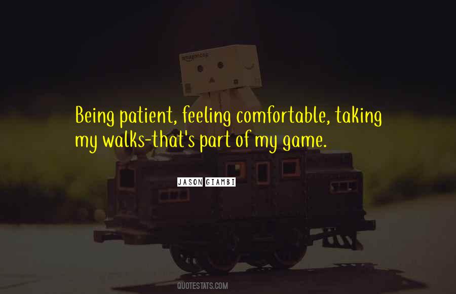 Quotes About Not Being Patient #384250