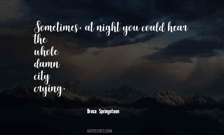 Night You Quotes #1147436