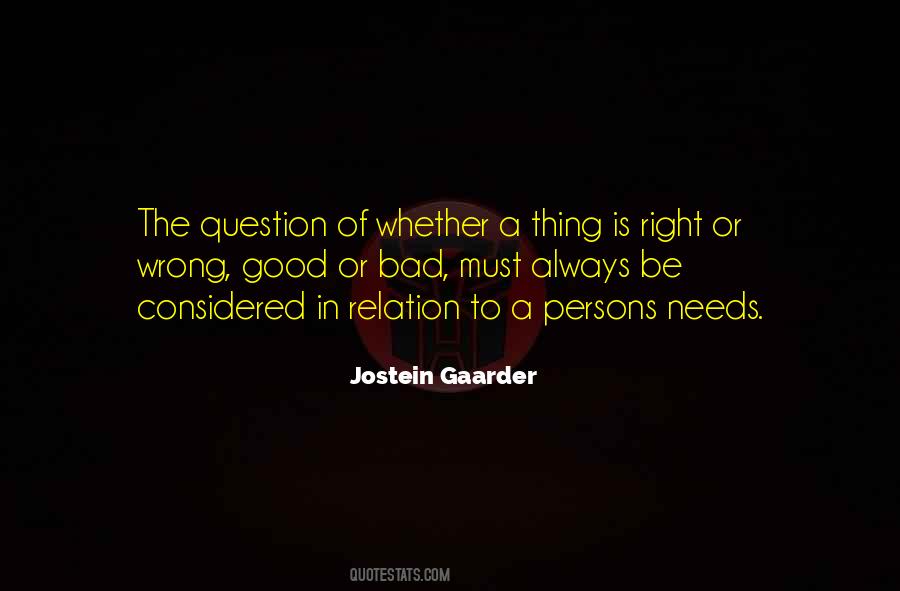 Right Or Wrong Quotes #960407