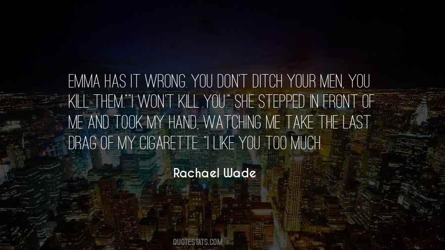 I Love You Too Much Quotes #468224