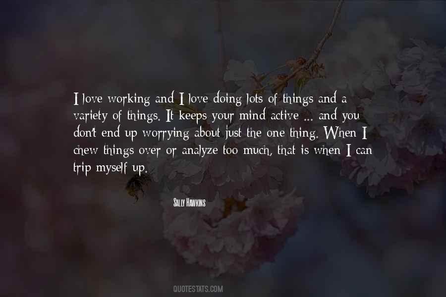 I Love You Too Much Quotes #739162