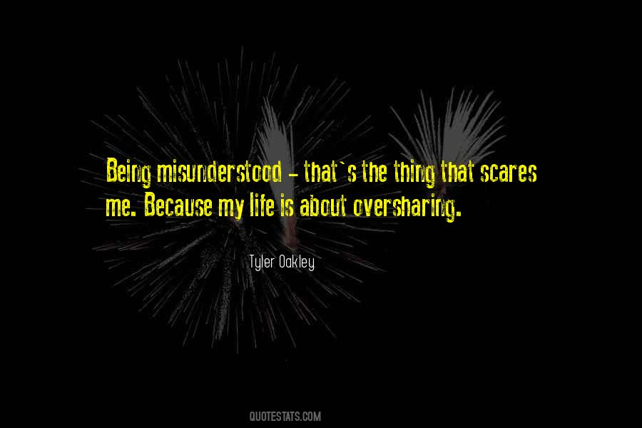 Quotes About Not Being Misunderstood #1080771