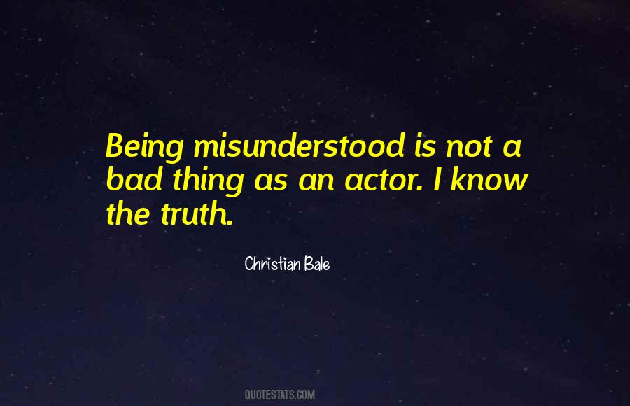 Quotes About Not Being Misunderstood #140431