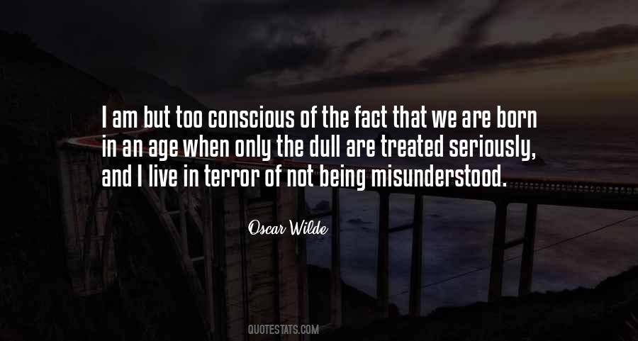 Quotes About Not Being Misunderstood #1404418