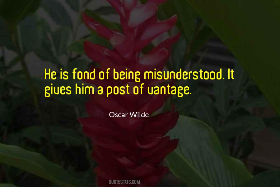 Quotes About Not Being Misunderstood #361435
