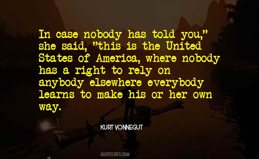 In Case No One Told You Quotes #259156