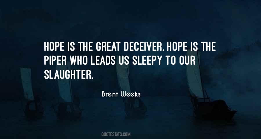 Great Deceiver Quotes #1770320