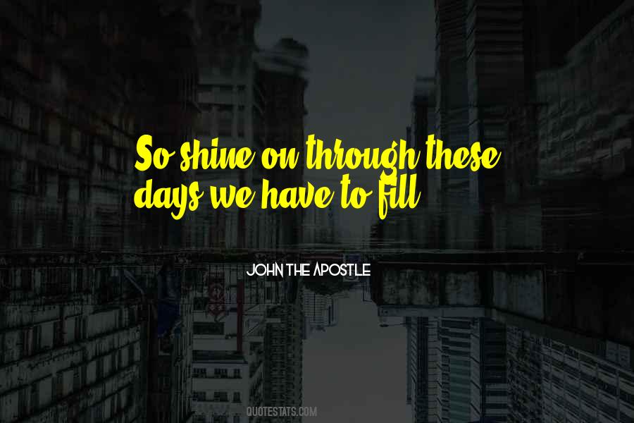 Shine On Quotes #1261915