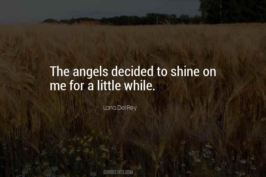 Shine On Quotes #1326850