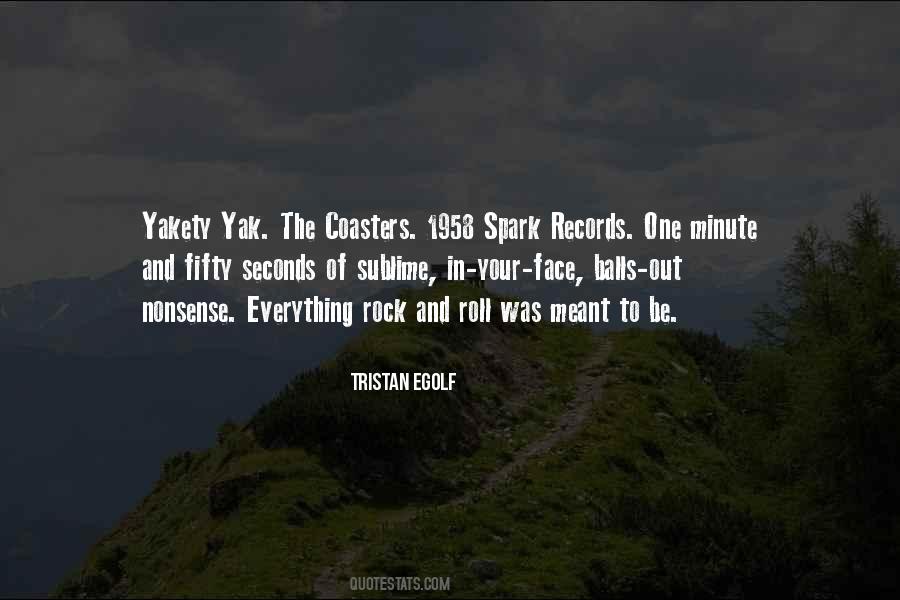Yakety Yak Quotes #1247126