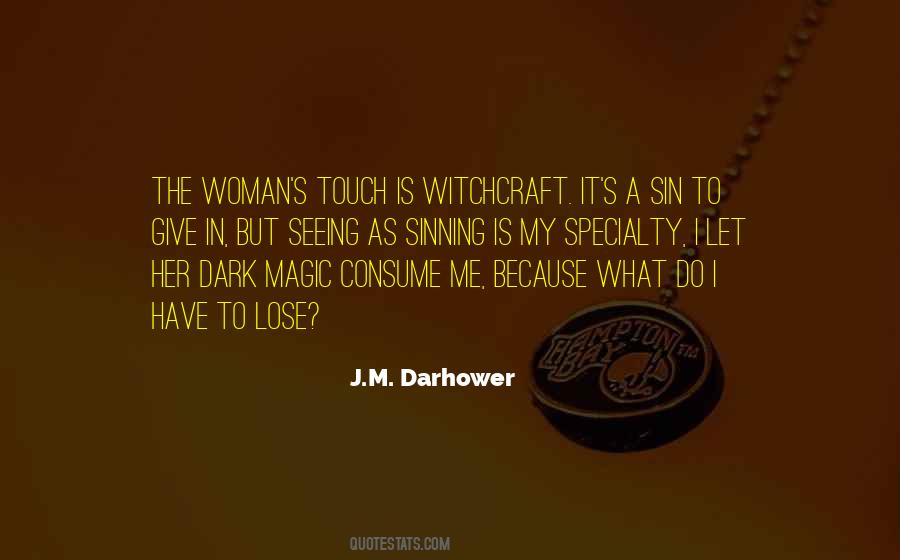 Consume Her Quotes #347992