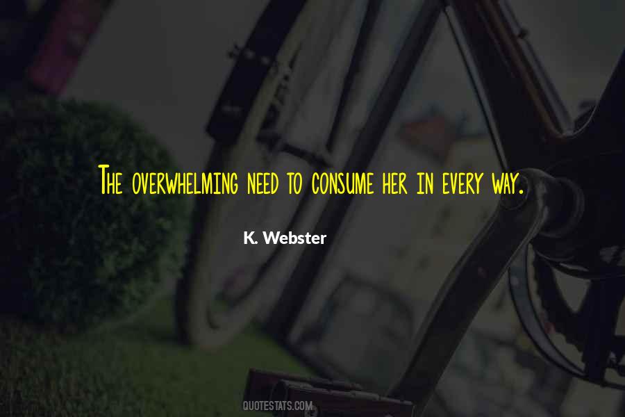 Consume Her Quotes #781558