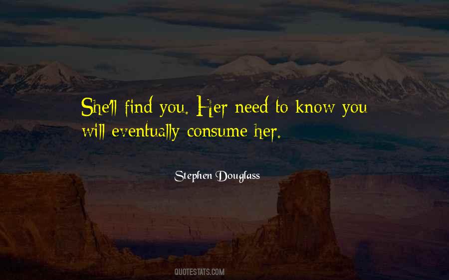 Consume Her Quotes #919908