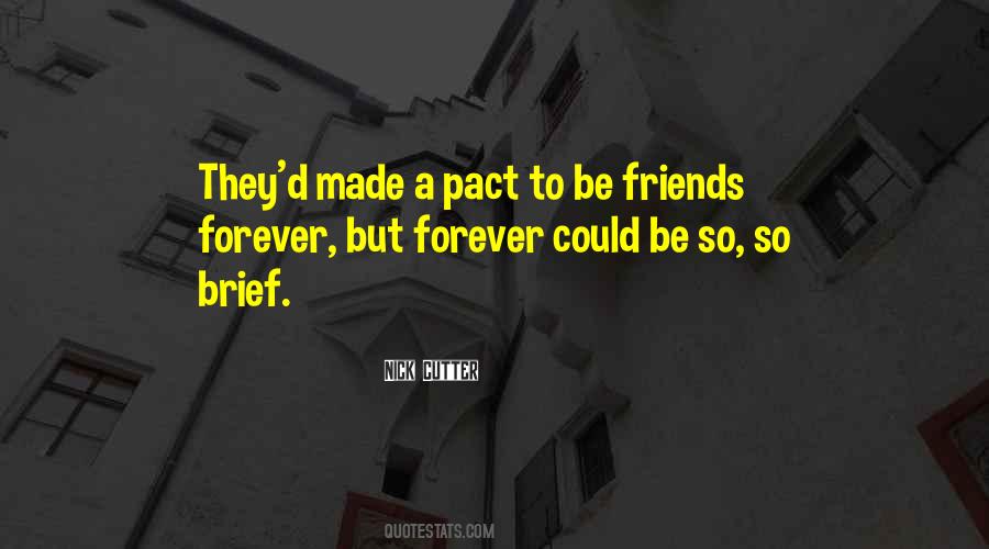 3 Friends Forever Quotes #276601