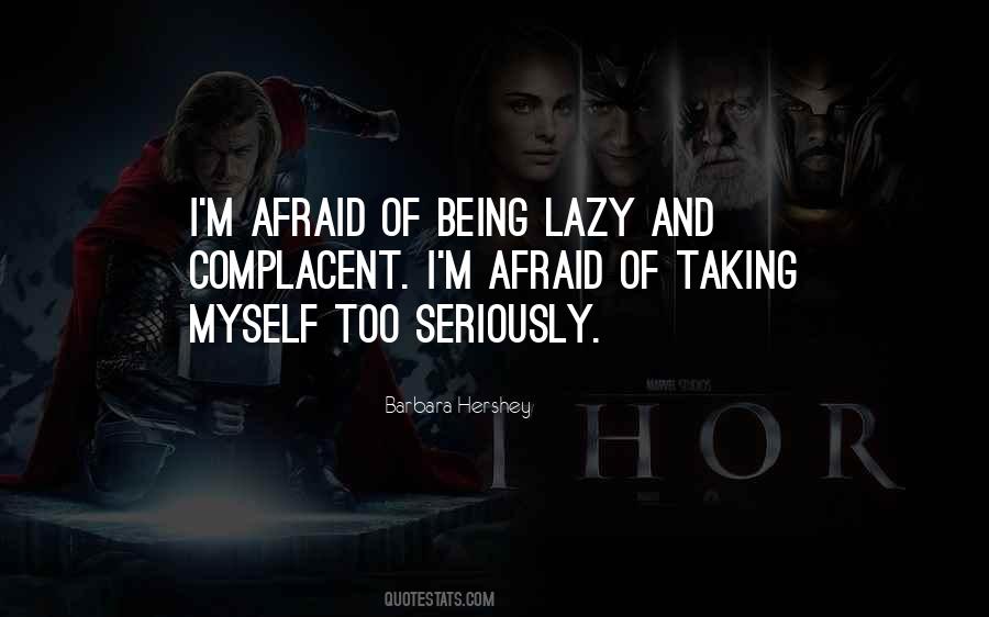 Quotes About Not Being Lazy #1349601