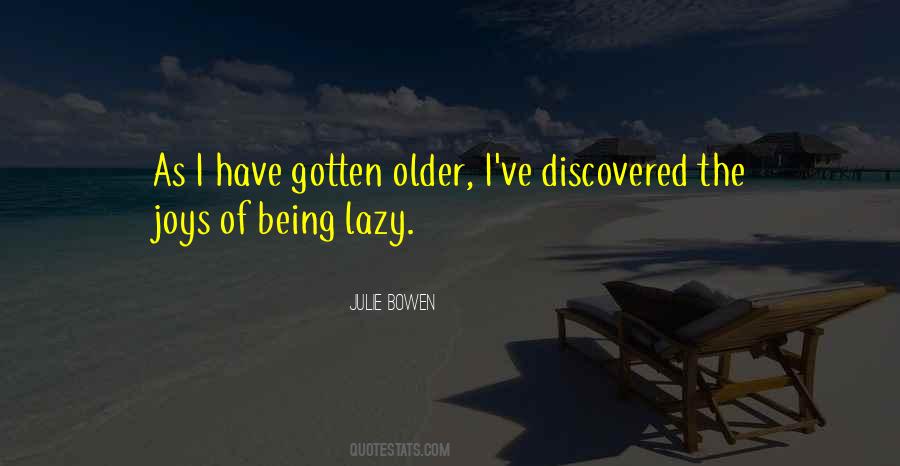 Quotes About Not Being Lazy #1446374