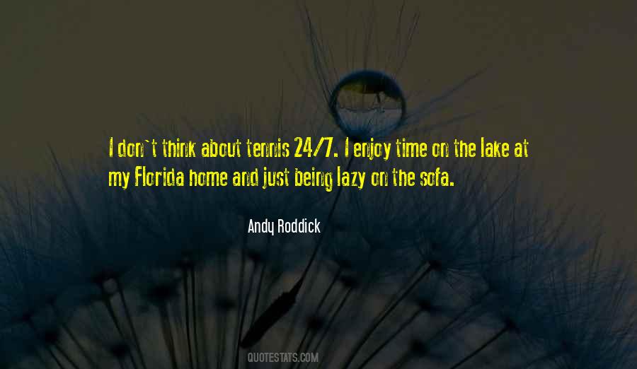 Quotes About Not Being Lazy #1528244