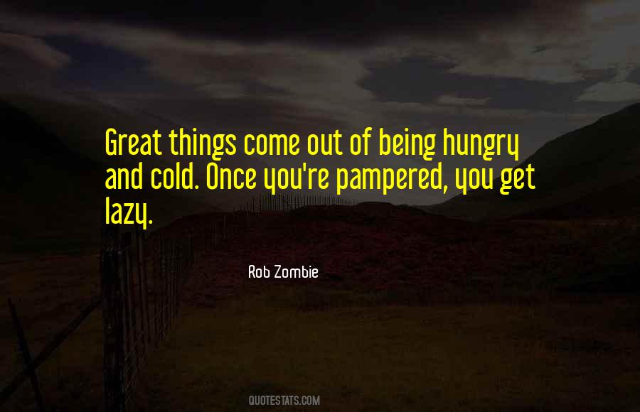 Quotes About Not Being Lazy #266736