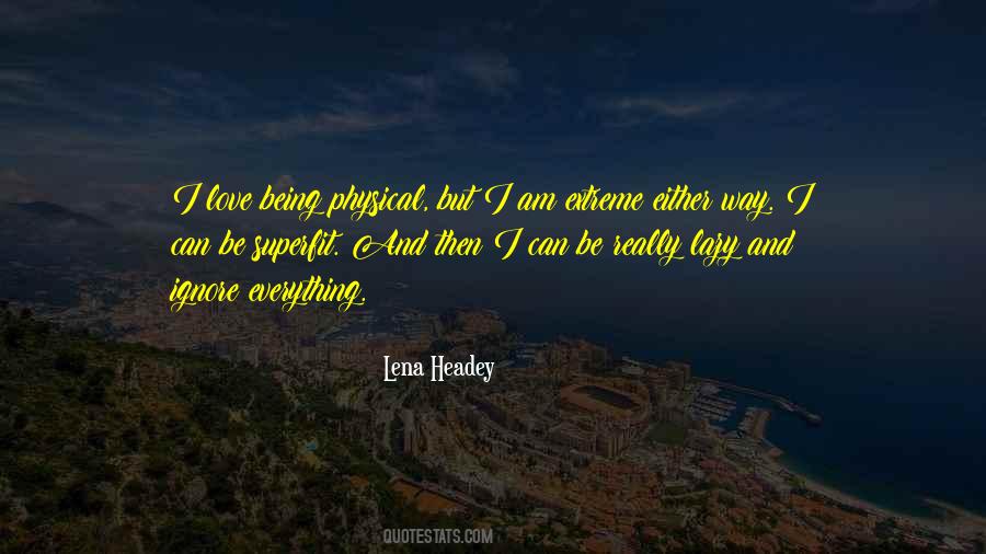 Quotes About Not Being Lazy #86752