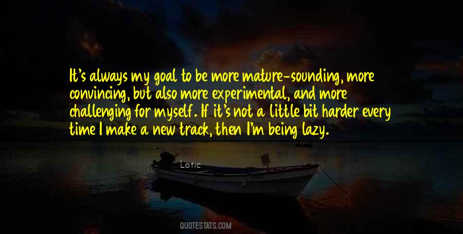 Quotes About Not Being Lazy #962682