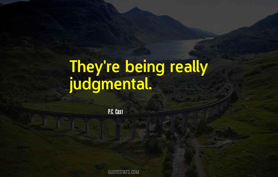 Quotes About Not Being Judgmental #1603184