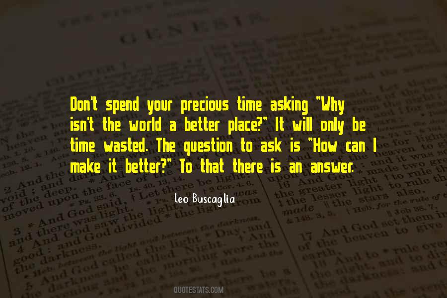 How Precious Is Time Quotes #1269476