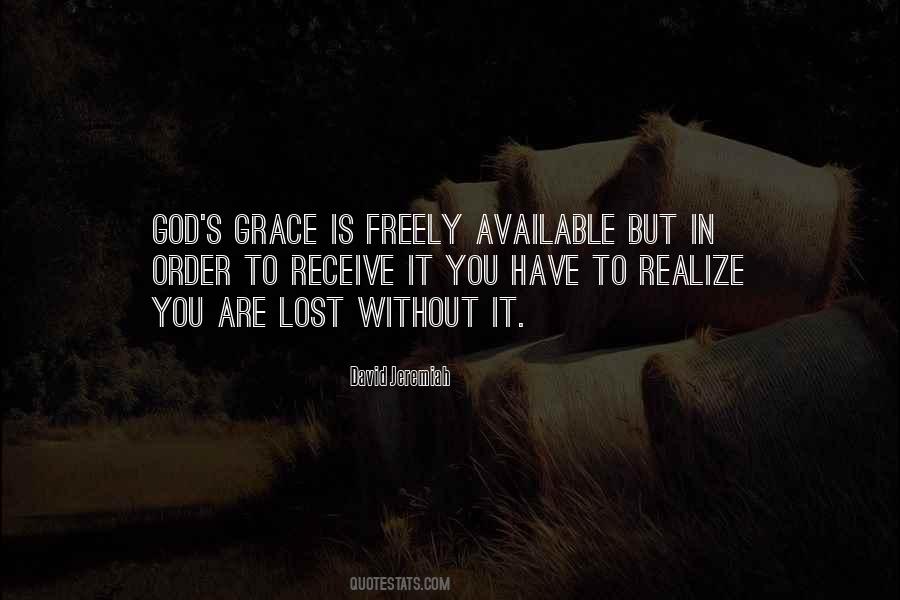 Grace Is Quotes #1213170