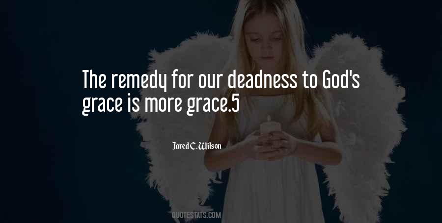 Grace Is Quotes #1235502