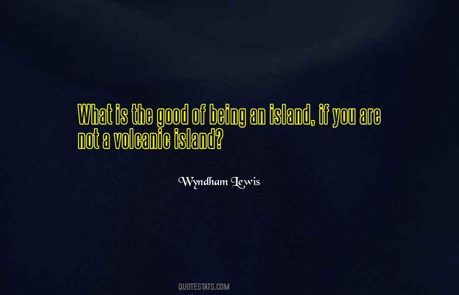 Being An Island Quotes #1345135