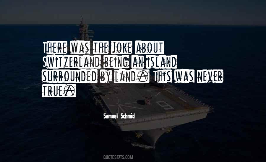 Being An Island Quotes #1491596