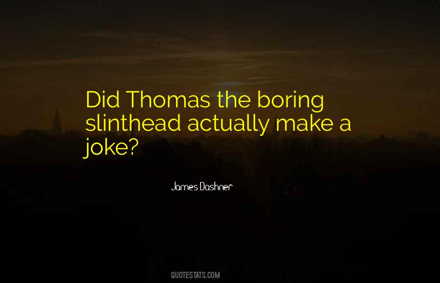 Quotes About Thomas #1264517