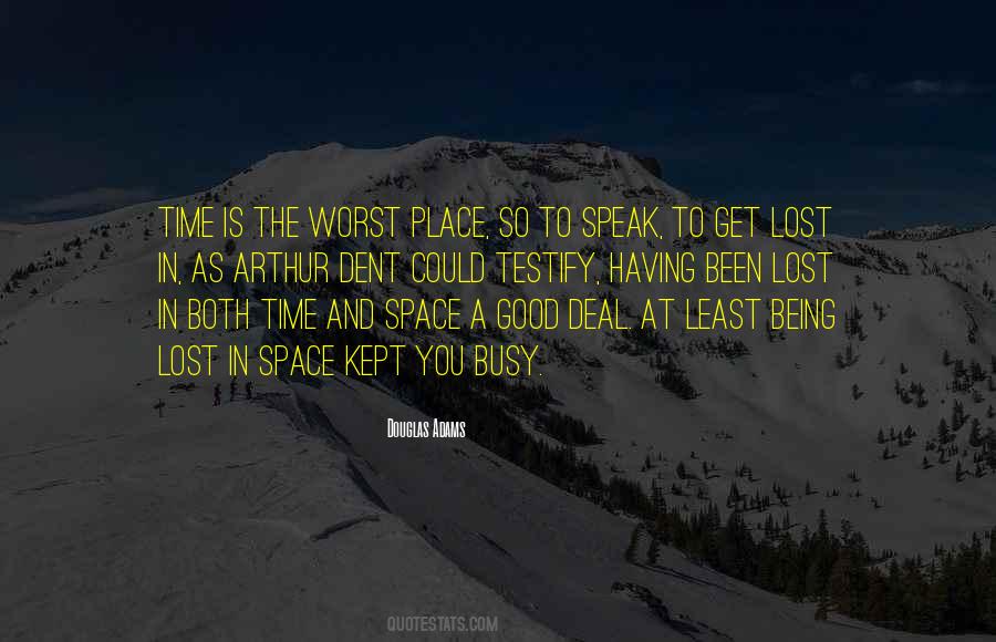 Quotes About Not Being In A Good Place #196475