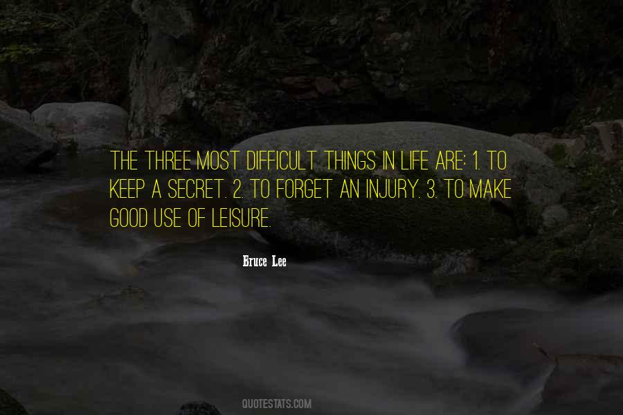 3 Things In Life Quotes #1649845