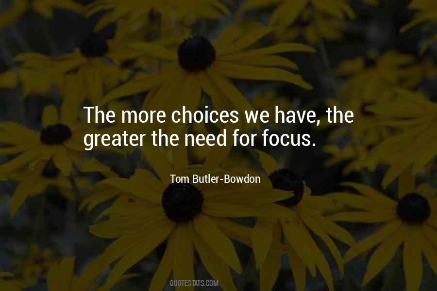 Choice Choices Quotes #34865