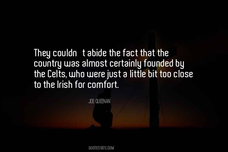 Too Close For Comfort Quotes #1597079