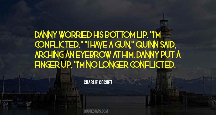 Danny M Quotes #1164858