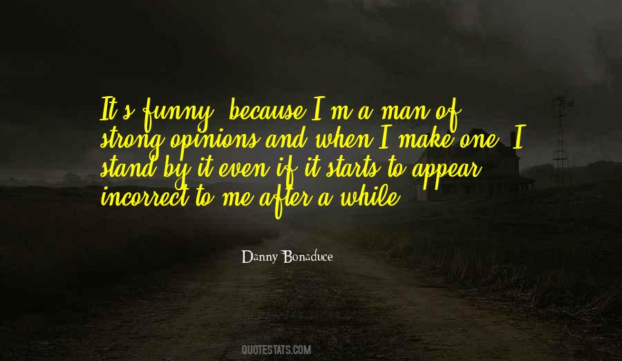 Danny M Quotes #1305762