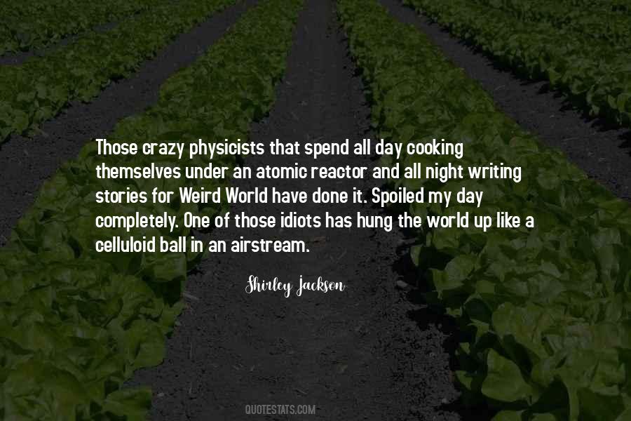 Weird World Quotes #256845