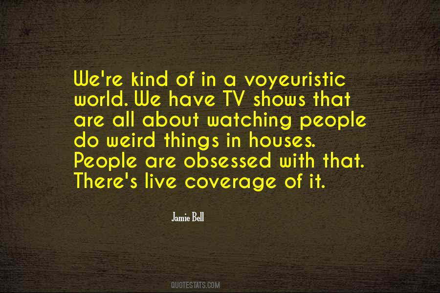 Weird World Quotes #287540