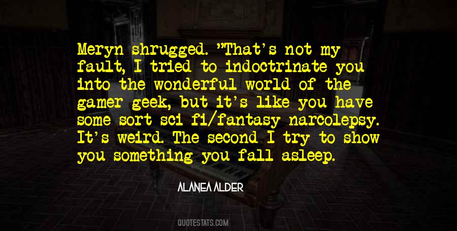 Weird World Quotes #548948