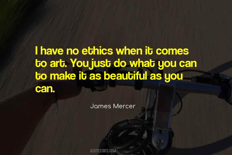 Ethics What Quotes #374890