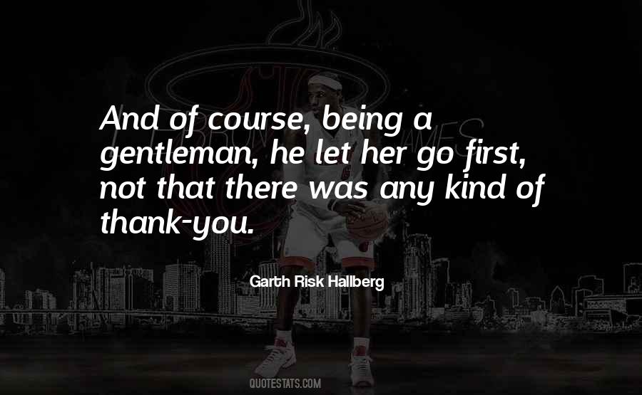 Quotes About Not Being First #307575