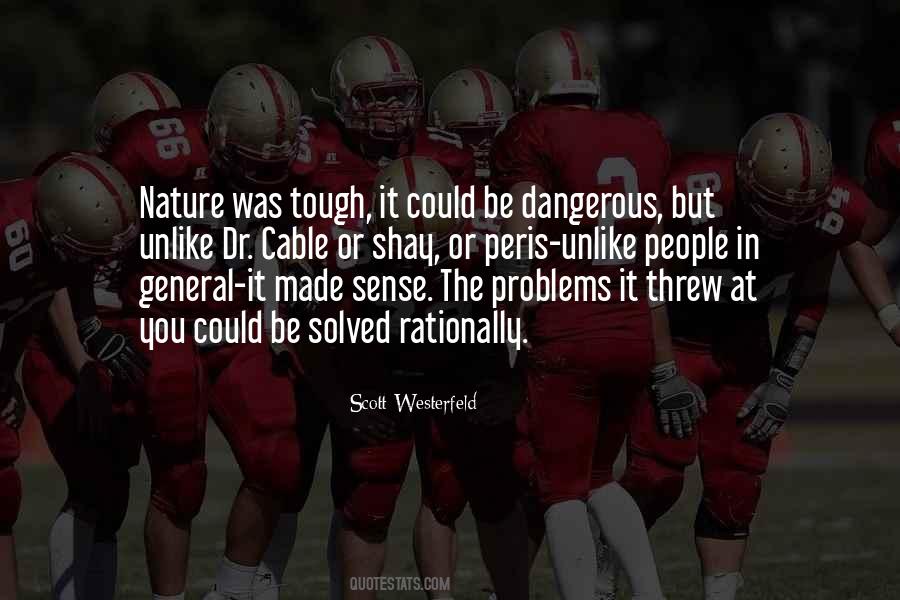 Tough Problems Quotes #1268333