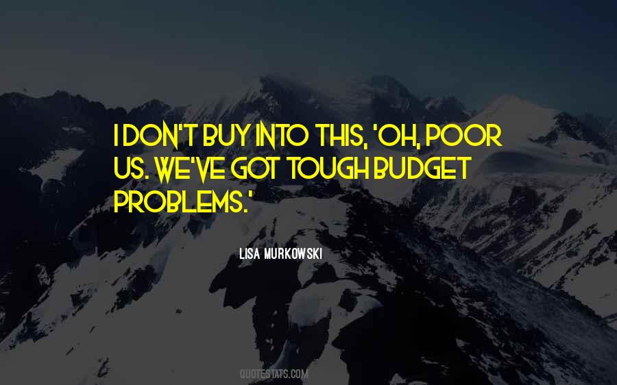 Tough Problems Quotes #1810044