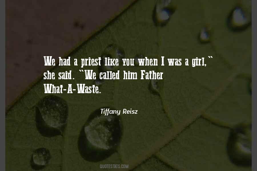 Priest Like Quotes #1121214