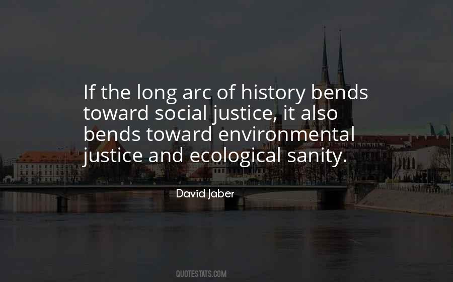 Bends Toward Justice Quotes #371546