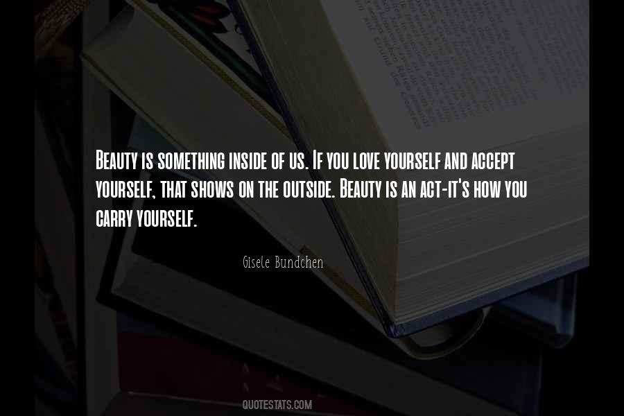 Beauty Is Inside Quotes #1543099